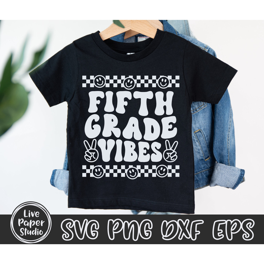 Fifth Grade Vibes Svg Png, Retro Back to School Svg Png, Back to School Shirt SVG, Hello 5th Grade, Fifth Grade Squad, Digital Download File - 2.jpg