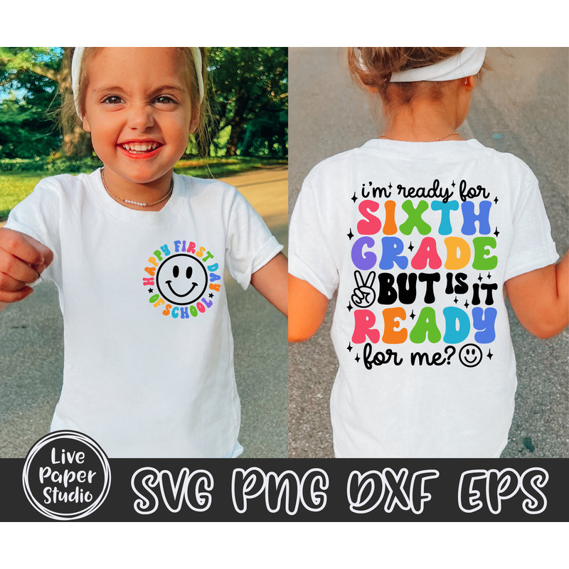 Groovy 6th Grade SVG, I'm Ready for Sixth Grade But is it Ready for Me Svg, First Day of School Svg, Back to School, Digital Download Files - 2.jpg