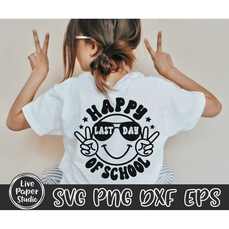 Happy Last Day Of School SVG, Teacher End Of School Year, Teacher Off Duty, Summer Teacher, Goodbye School, Digital Download Png, Dxf Files - 1.jpg