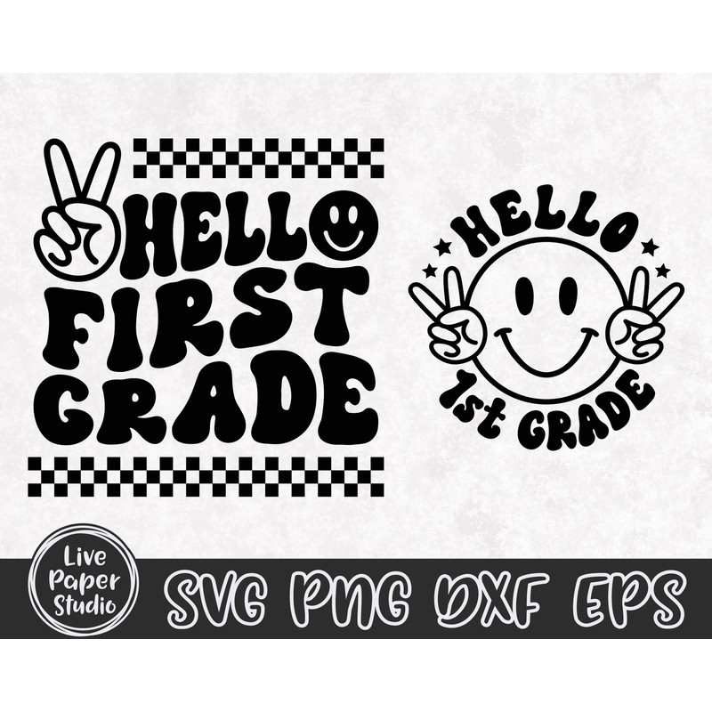 Hello First Grade Svg Png, Retro Back to School Svg Png, Back to School Shirt SVG, 1st Grade Vibes, First Grade Squad, Digital Download File - 3.jpg