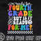 I'm Ready for Fourth Grade But is it Ready for Me Svg, 4th Grade Svg, First Day of School Svg, Back to School Png, Digital Download Dxf File - 3.jpg
