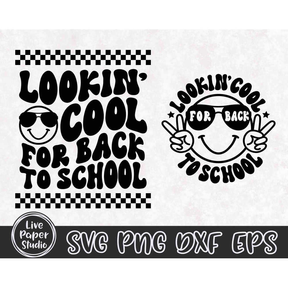 Lookin' Cool for Back to School SVG, First Day of School SVG, 1st Day of School, Retro School Boy Shirt, Digital Download Png, Dxf, Eps File - 4.jpg