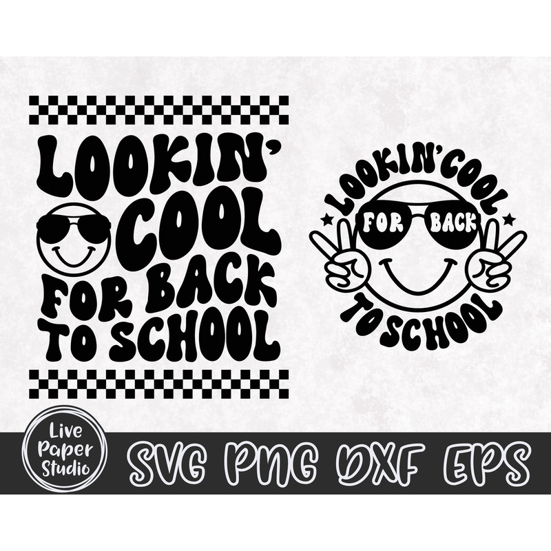 Lookin' Cool for Back to School SVG, First Day of School SVG, 1st Day of School, Retro School Boy Shirt, Digital Download Png, Dxf, Eps File - 4.jpg