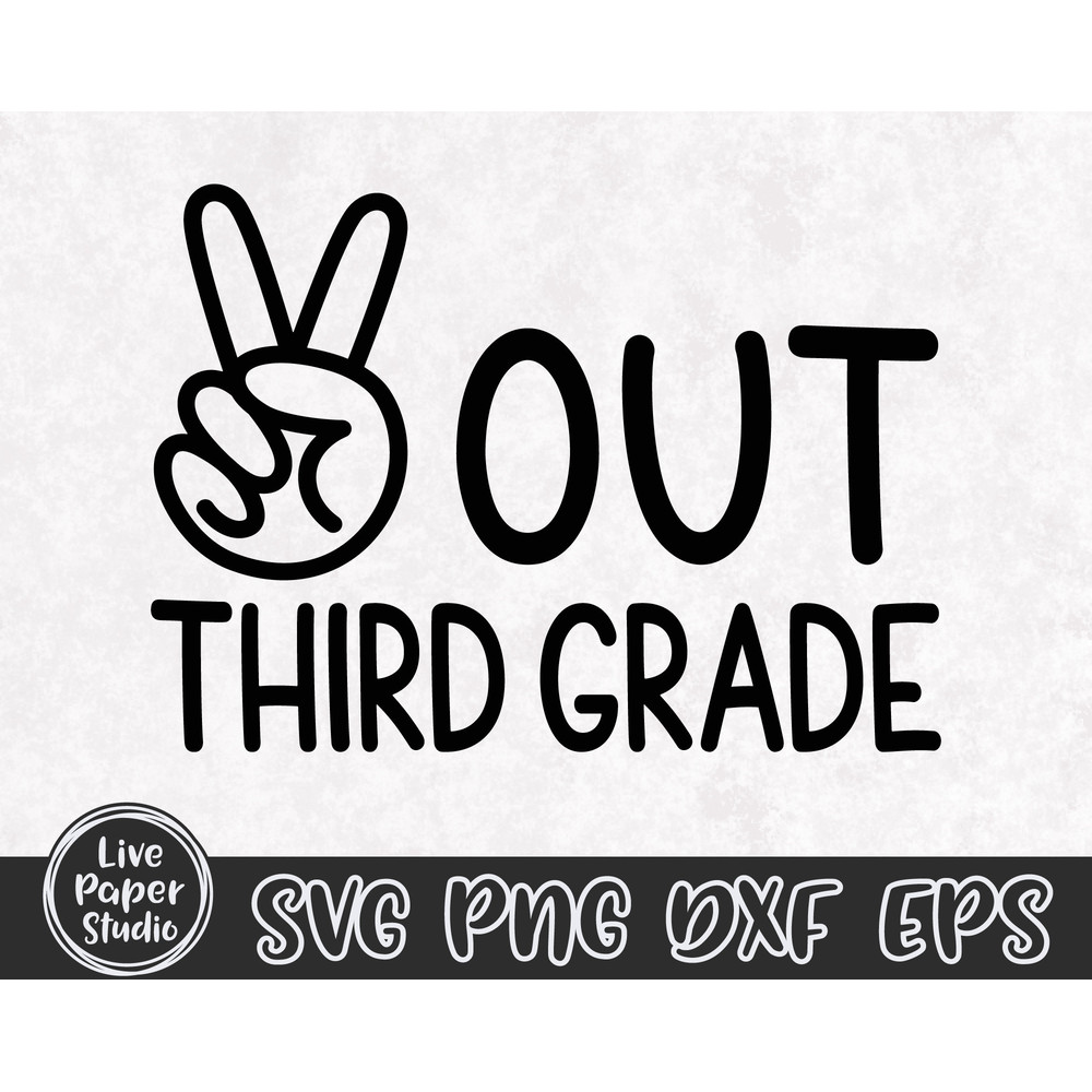 Peace Out 3rd Grade Svg, Last Day of School, Third Grade Svg, Kids End of School, Boy Graduation Shirt, Digital Download Png, Dxf, Eps Files - 4.jpg