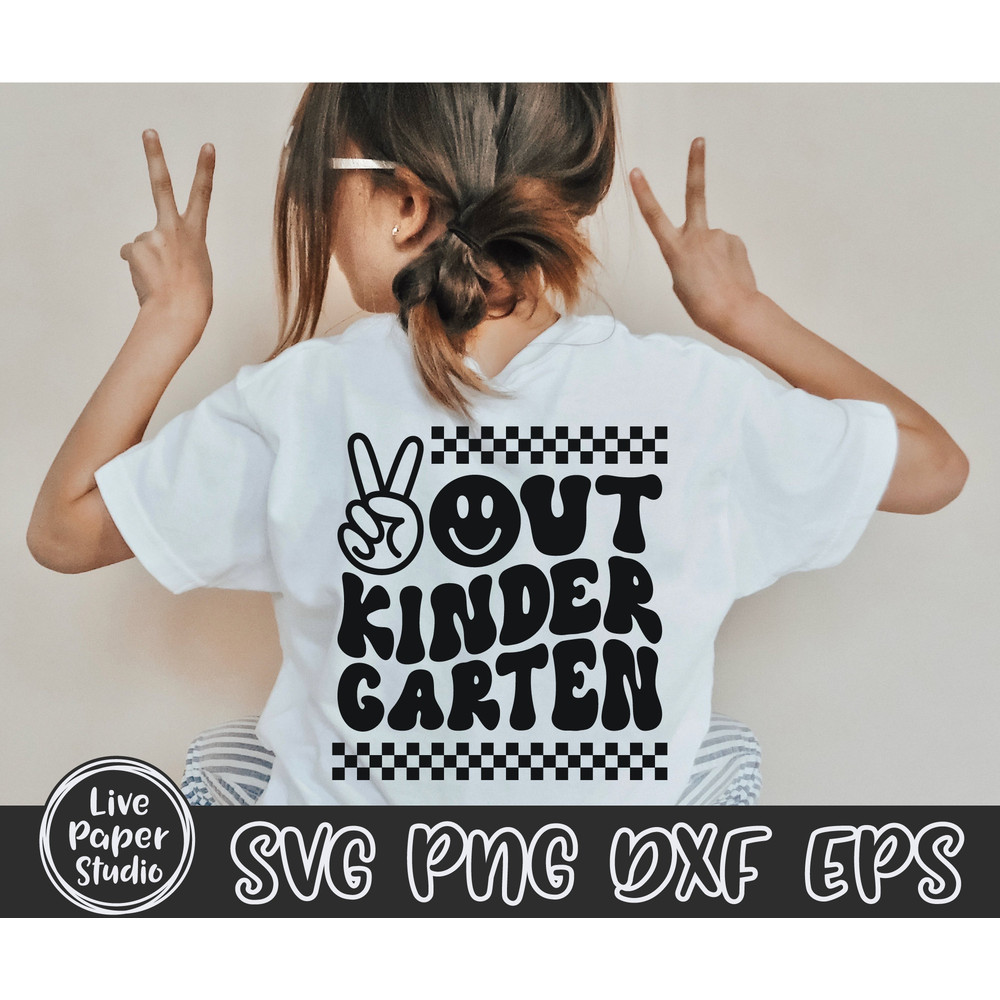 Peace Out Kindergarten SVG, Last Day of School Svg, End of School Svg, Graduation SVG, Retro Wavy Text, Digital Download Png, Dxf, Eps Files - 1.jpg