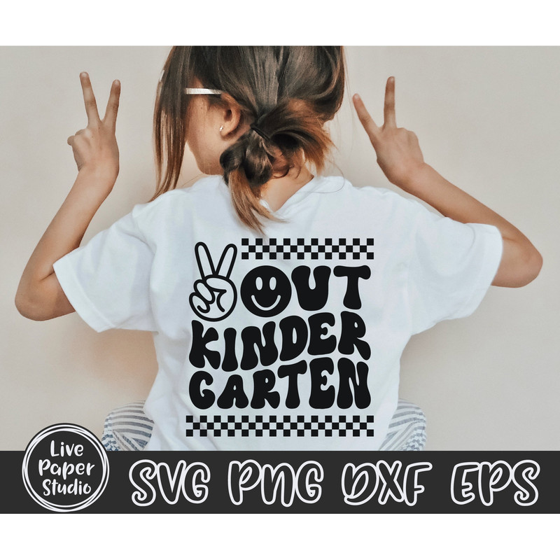 Peace Out Kindergarten SVG, Last Day of School Svg, End of School Svg, Graduation SVG, Retro Wavy Text, Digital Download Png, Dxf, Eps Files - 1.jpg