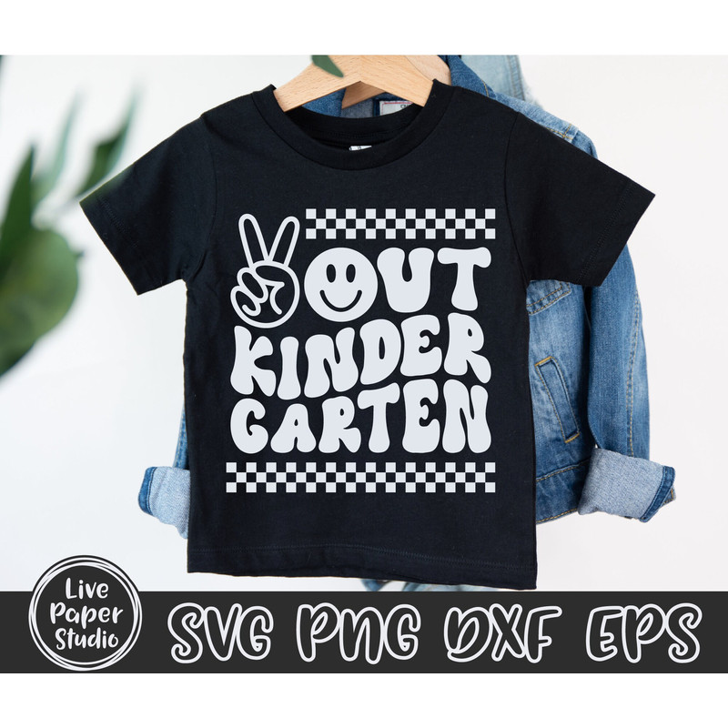 Peace Out Kindergarten SVG, Last Day of School Svg, End of School Svg, Graduation SVG, Retro Wavy Text, Digital Download Png, Dxf, Eps Files - 2.jpg