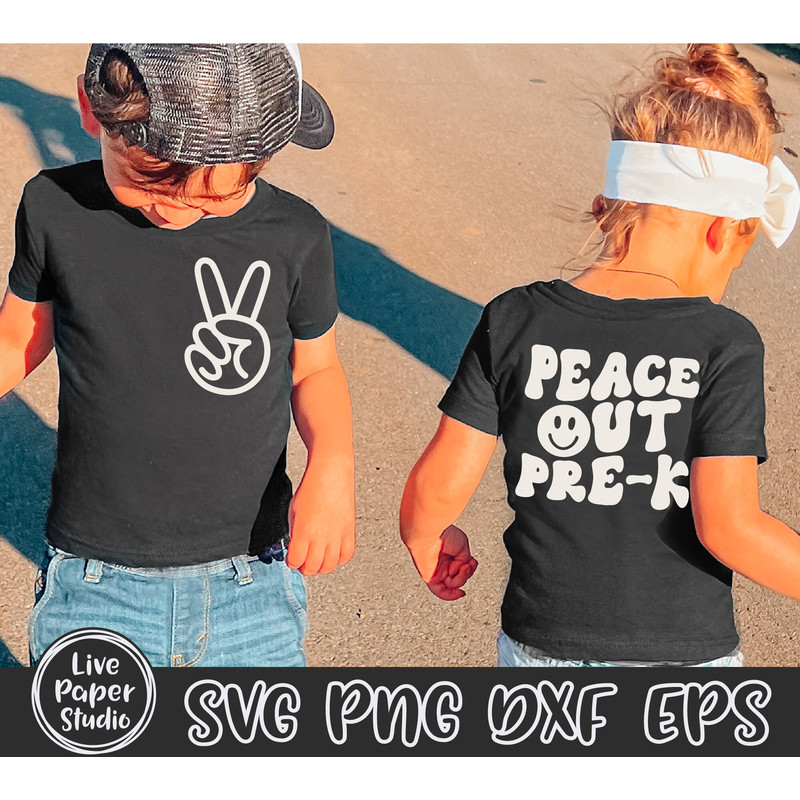 Peace Out Pre-k SVG PNG, Pre k Graduation Shirt SVG, Last Day of School Svg, End of School, Preschool, Digital Download Png, Dxf, Eps Files - 2.jpg