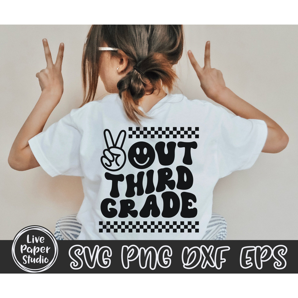 Peace Out Third Grade SVG, Last Day of School Svg, End of School, 3rd Grade Graduation, Retro Wavy Text, Digital Download Png, Dxf, Eps File - 1.jpg