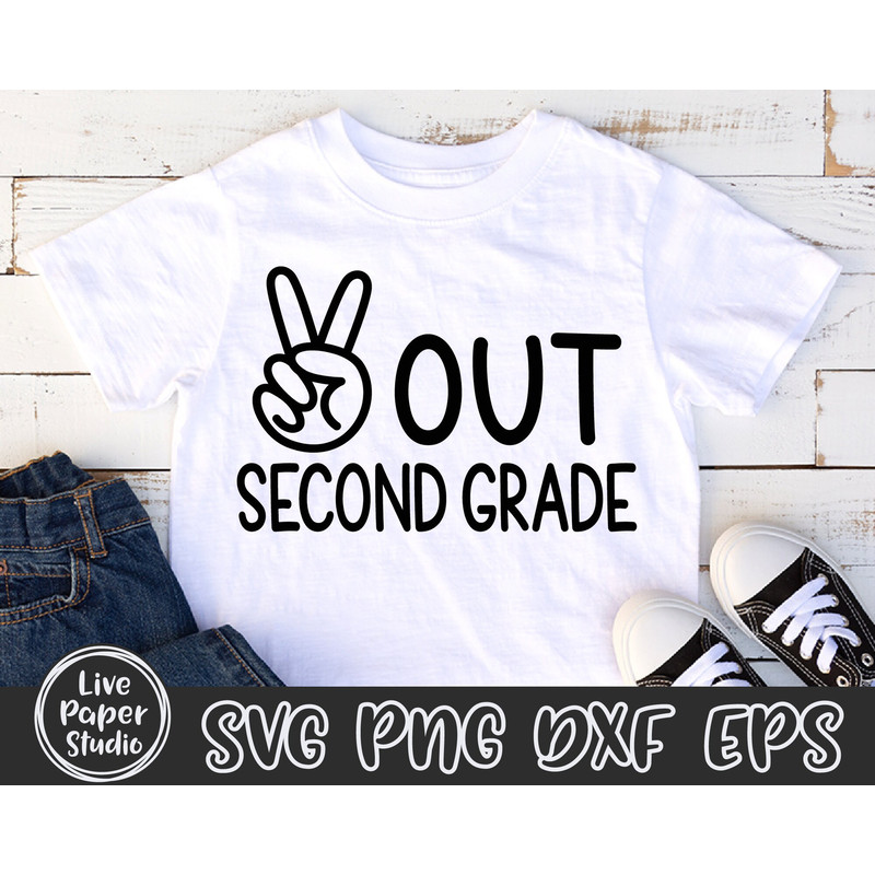 Peace Out Second Grade Svg, Last Day of School Svg, Kids End of School, Boys Graduation Shirt, Teacher, Digital Download Png, Dxf, Eps Files - 2.jpg