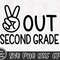 Peace Out Second Grade Svg, Last Day of School Svg, Kids End of School, Boys Graduation Shirt, Teacher, Digital Download Png, Dxf, Eps Files - 4.jpg