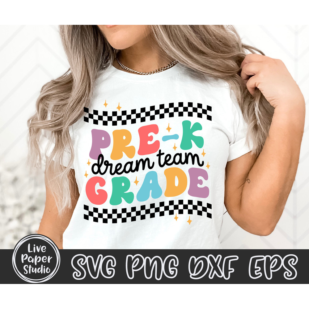 Pre K Dream Team Svg, Pre-K SVG, First day of School Svg, Pre K Grade Teacher, Back To School Svg, Teacher Team Shirt, Digital Download File - 2.jpg