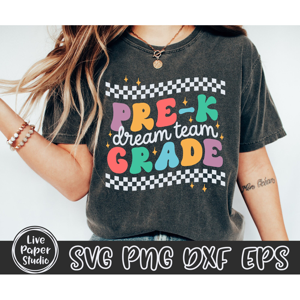 Pre K Dream Team Svg, Pre-K SVG, First day of School Svg, Pre K Grade Teacher, Back To School Svg, Teacher Team Shirt, Digital Download File - 5.jpg