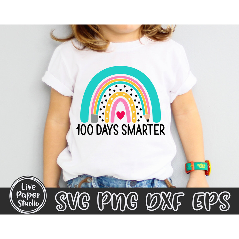 Rainbow SVG, 100 Days Smarter Svg, Happy 100 Days of School SVG, Teacher Rainbow, Pencil, Kids Design, Digital Download Png, Dxf, Eps Files - 2.jpg