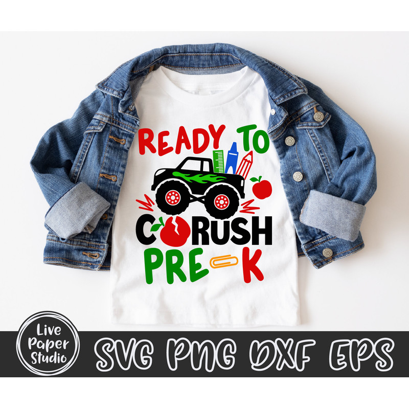 Ready to Crush Pre-K Svg, Monster Truck Svg, Back to School Svg, Pre-K Grade Png, 1st Day of School, Pre K Shirt, Digital Download Dxf Files - 1.jpg
