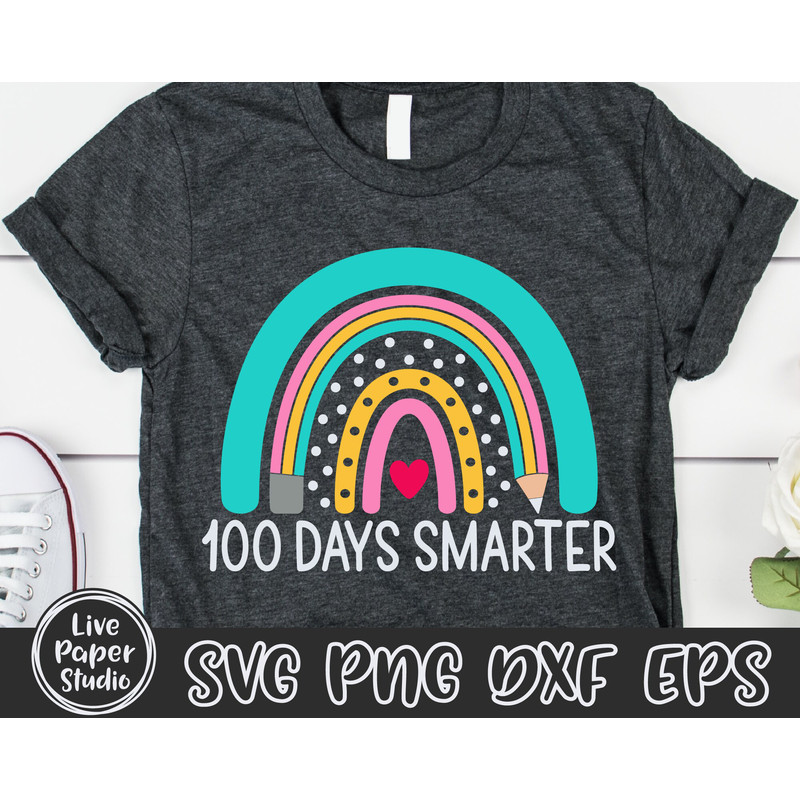 Rainbow SVG, 100 Days Smarter Svg, Happy 100 Days of School SVG, Teacher Rainbow, Pencil, Kids Design, Digital Download Png, Dxf, Eps Files - 5.jpg