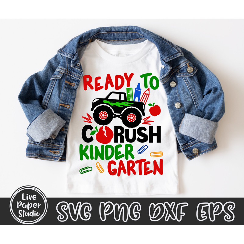 Ready to Crush Kindergarten Svg, Monster Truck Svg, Back to School Svg, 1st Day of School Svg, Kindergarten Shirt Svg, Digital Download File - 4.jpg