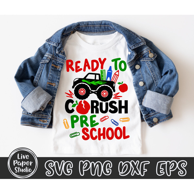 Ready to Crush Preschool Svg, Monster Truck Svg, Back to School Svg, 1st Day of School Svg, Preschool Shirt, Digital Download Png, Dxf Files - 4.jpg