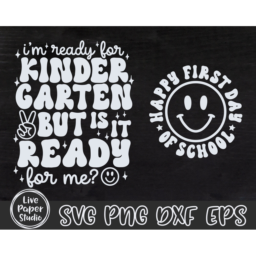 Retro Kindergarten Svg, I'm Ready for Kindergarten But is it Ready for Me Svg, First Day of School, Back to School, Digital Download Files - 3.jpg