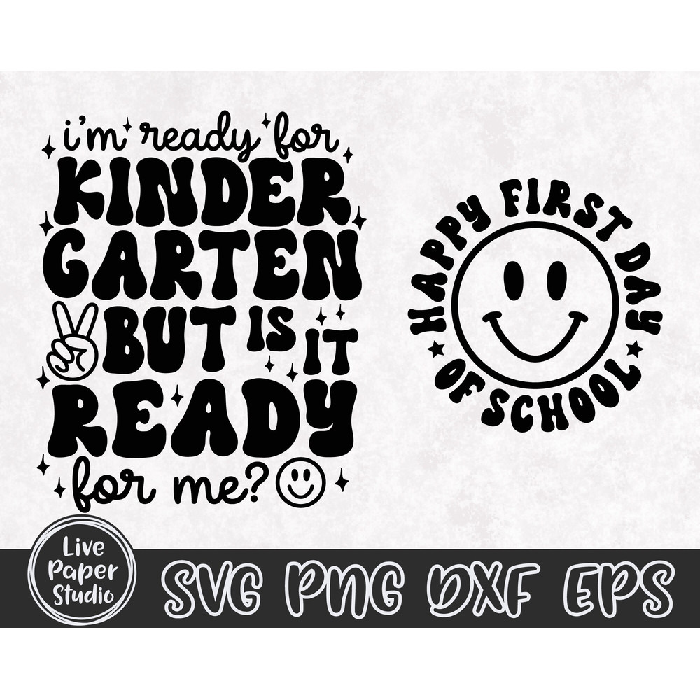 Retro Kindergarten Svg, I'm Ready for Kindergarten But is it Ready for Me Svg, First Day of School, Back to School, Digital Download Files - 4.jpg