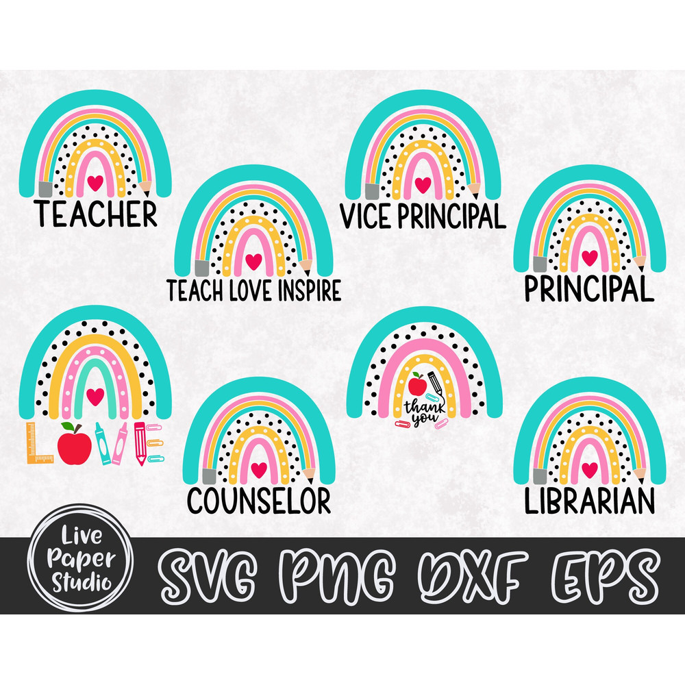 School Rainbow SVG, Teacher Rainbow Svg, Back To School Svg, Pencil SVG, Principal SVG, Librarian, Digital Download Svg, Png, Dxf, Eps Files - 2.jpg