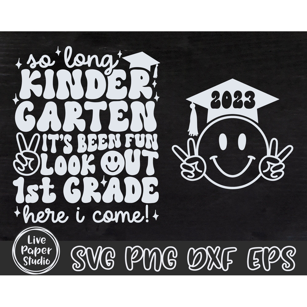 So Long Kindergarten SVG, Kindergarten Graduation SVG, 1st here I come Svg, Kinder Graduate, Wavy Text, Digital Download Png, Dxf, Eps Files - 3.jpg