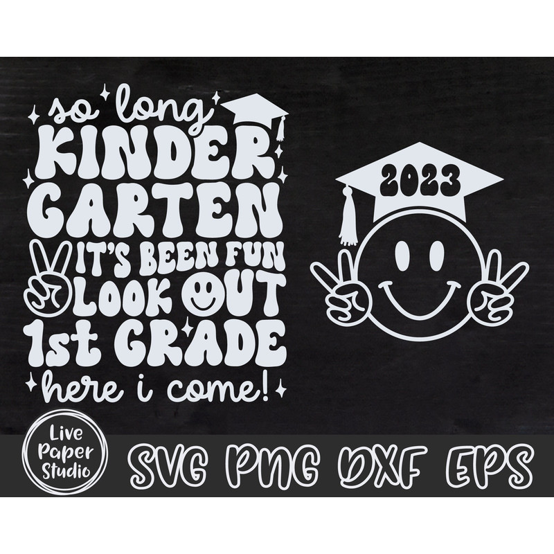 So Long Kindergarten SVG, Kindergarten Graduation SVG, 1st here I come Svg, Kinder Graduate, Wavy Text, Digital Download Png, Dxf, Eps Files - 3.jpg