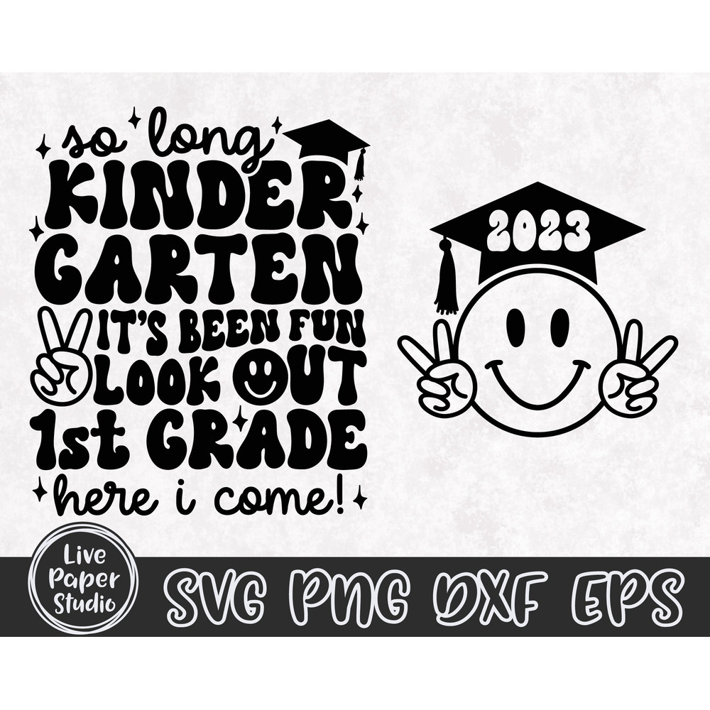 So Long Kindergarten SVG, Kindergarten Graduation SVG, 1st here I come Svg, Kinder Graduate, Wavy Text, Digital Download Png, Dxf, Eps Files - 4.jpg