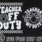 Teacher Off Duty Svg, Teacher Summer Svg, Last Day of School Svg, Hello Summer, Summer Break, Wavy Text, Digital Download Png, Dxf, Eps File - 4.jpg