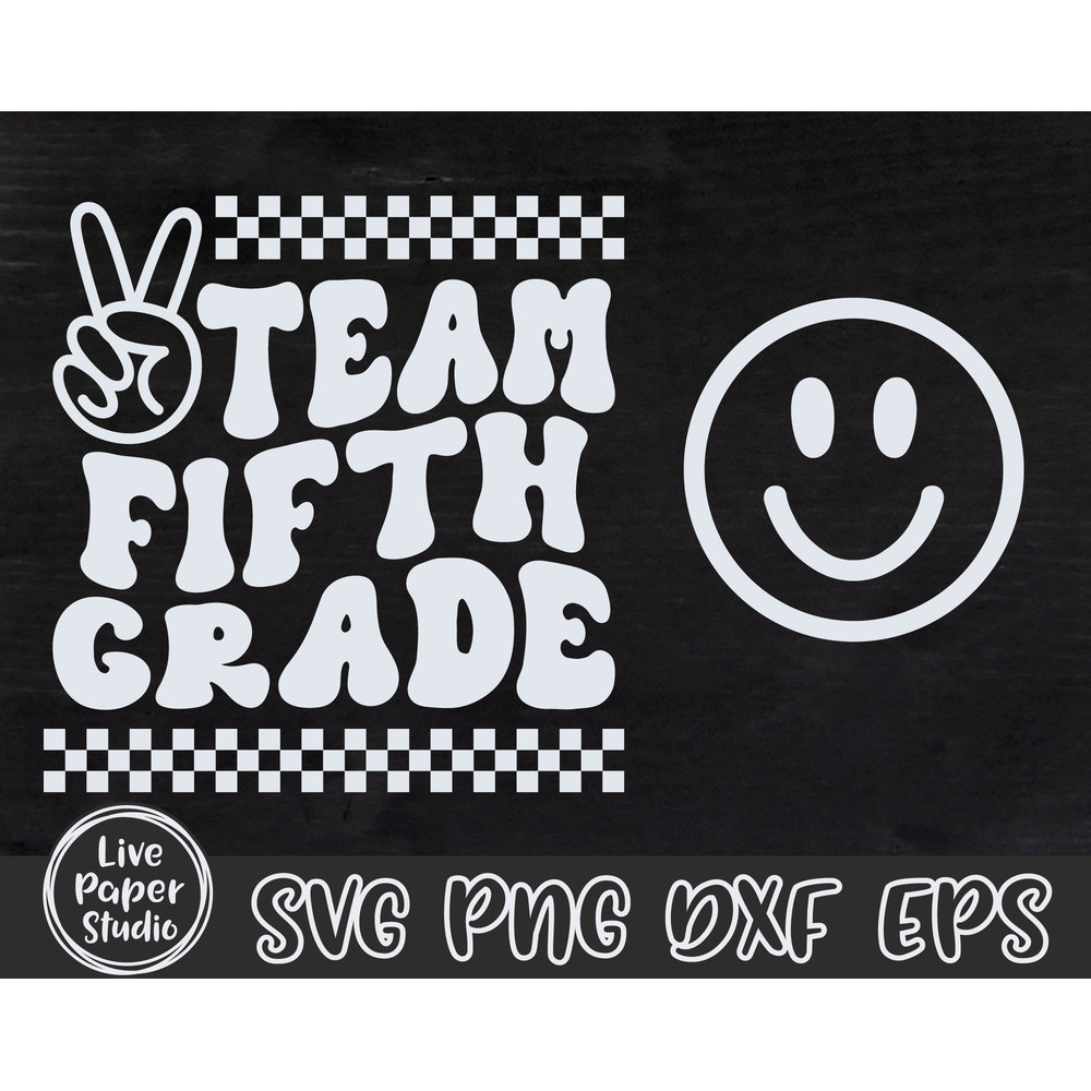 Team Fifth Grade Svg, 5th Grade Squad Svg, First day of School Svg, Back To School Svg, Teacher Shirt, Digital Download Png, Dxf, Eps Files - 3.jpg