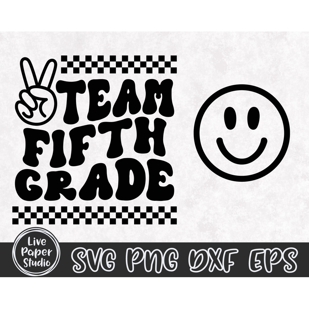 Team Fifth Grade Svg, 5th Grade Squad Svg, First day of School Svg, Back To School Svg, Teacher Shirt, Digital Download Png, Dxf, Eps Files - 4.jpg