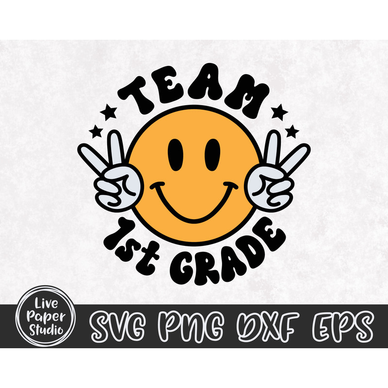 Team First Grade Svg, Retro Back To School Svg, 1st Grade Png, 1st Day of School Svg, First Grade Teacher Shirt, Digital Download Dxf Files - 3.jpg