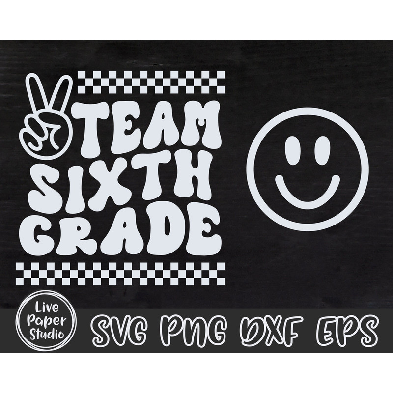 Team Sixth Grade Svg, 6th Grade Squad Svg, First day of School Svg, Back To School Svg, Teacher Shirt, Digital Download Png, Dxf, Eps Files - 3.jpg