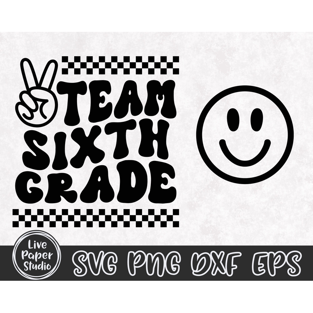 Team Sixth Grade Svg, 6th Grade Squad Svg, First day of School Svg, Back To School Svg, Teacher Shirt, Digital Download Png, Dxf, Eps Files - 4.jpg