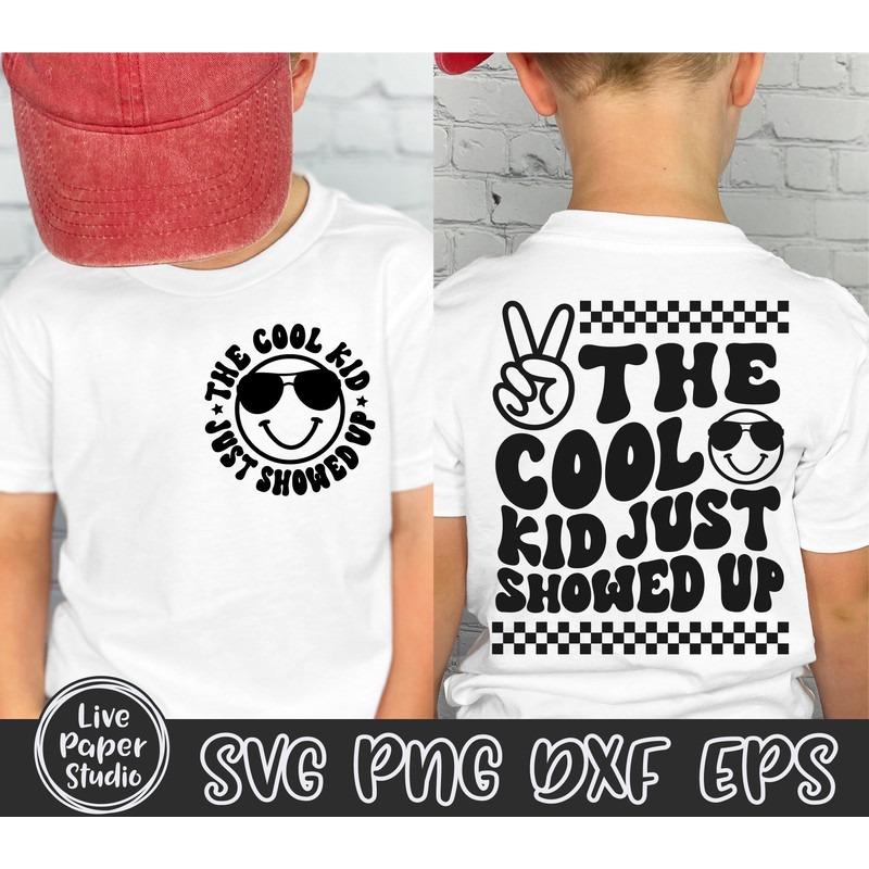The Cool Kid Just Showed Up Svg, Retro Back To School Svg, 1st Day of School Svg, School Boy Shirt Svg, Digital Download Png, Dxf, Eps Files - 1.jpg