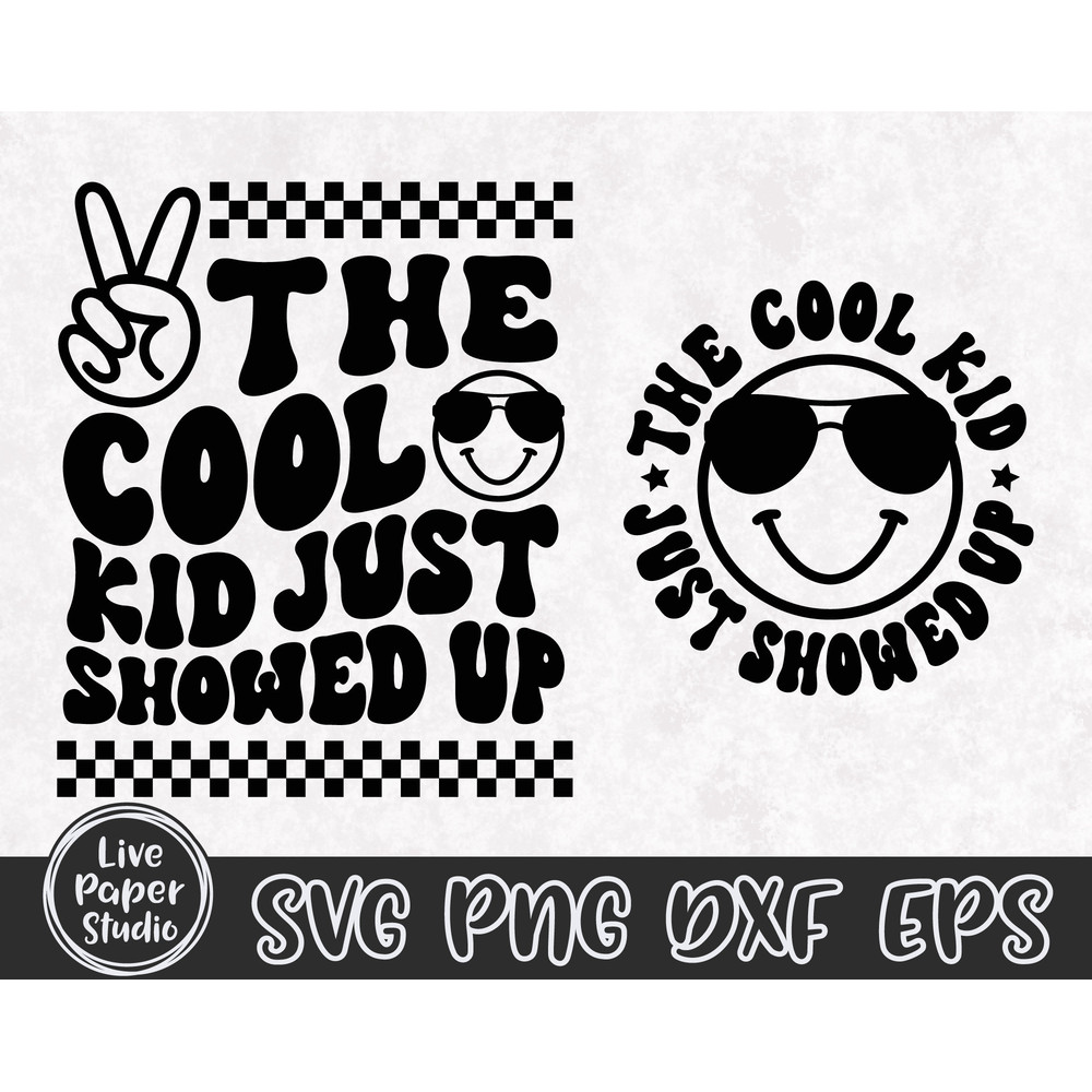 The Cool Kid Just Showed Up Svg, Retro Back To School Svg, 1st Day of School Svg, School Boy Shirt Svg, Digital Download Png, Dxf, Eps Files - 4.jpg