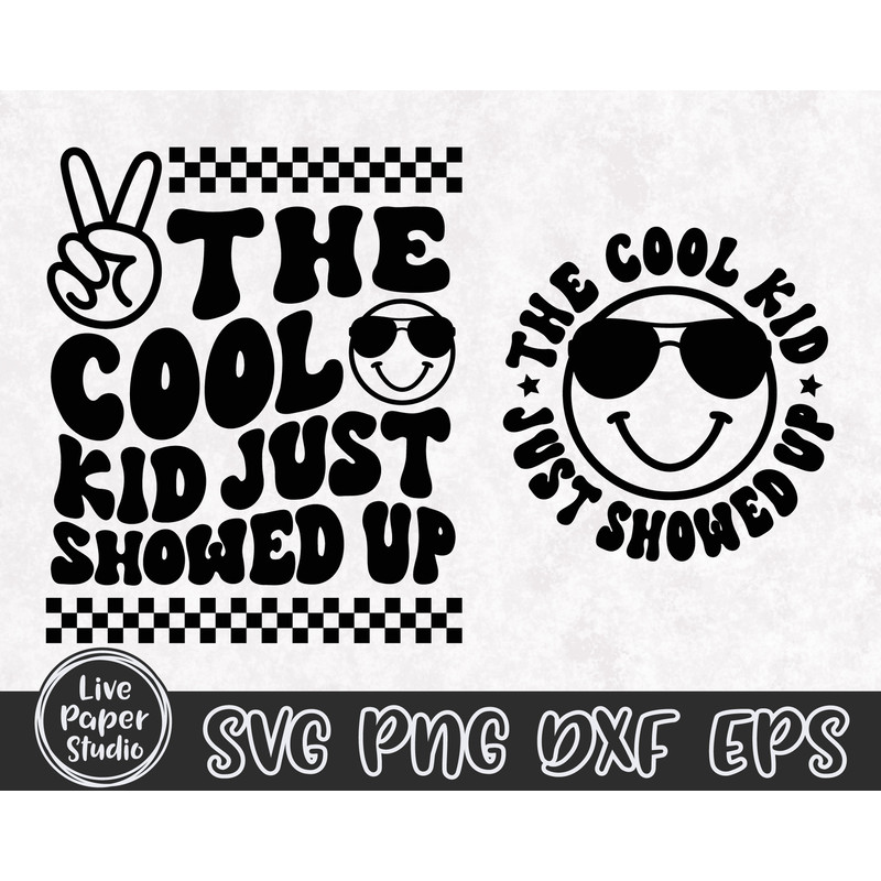 The Cool Kid Just Showed Up Svg, Retro Back To School Svg, 1st Day of School Svg, School Boy Shirt Svg, Digital Download Png, Dxf, Eps Files - 4.jpg
