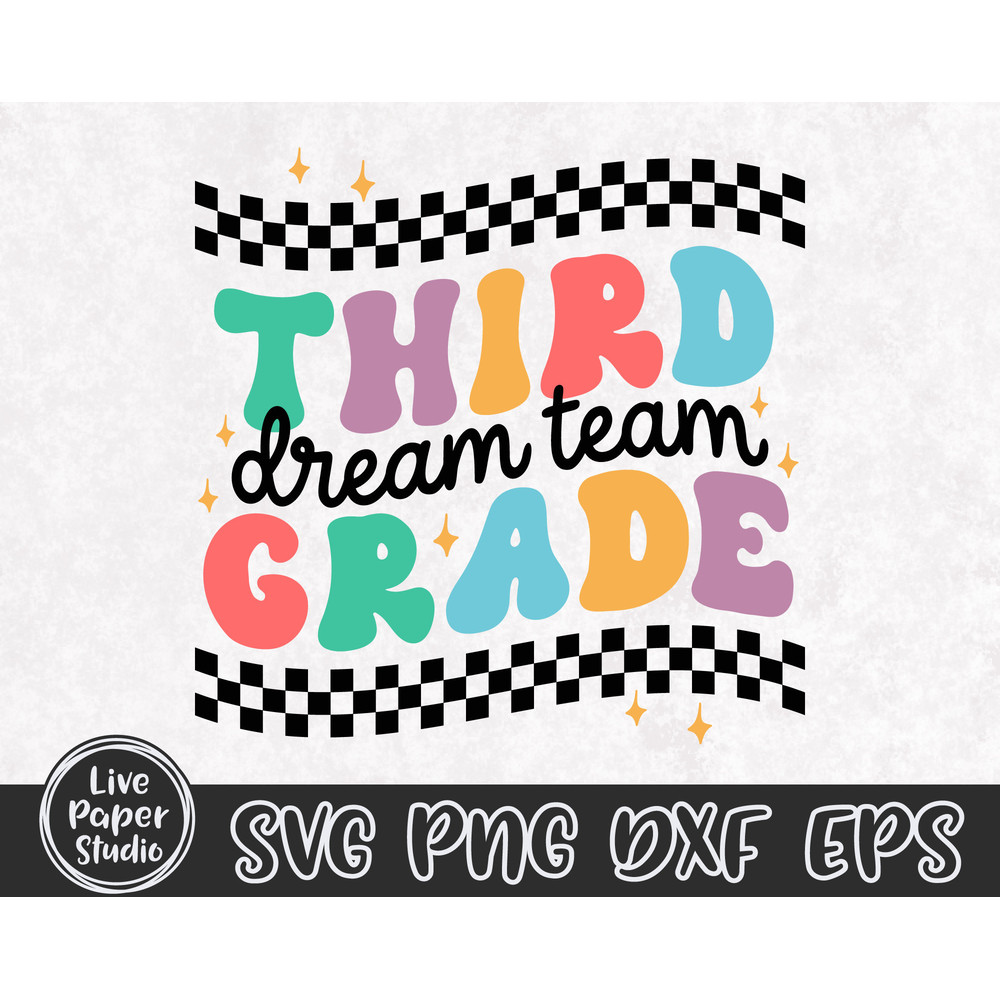 Third Grade Dream Team Svg, 3rd Grade Svg, First day of School Svg, 3rd Grade Teacher, Back To School, Teacher Team, Digital Download Files - 4.jpg