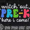 Watch Out Pre-K Here I Come Svg, Pre K SVG, First Day of School Svg, Hello Prek Svg, Back to School Svg, Kids Shirt, Digital Download Files - 3.jpg