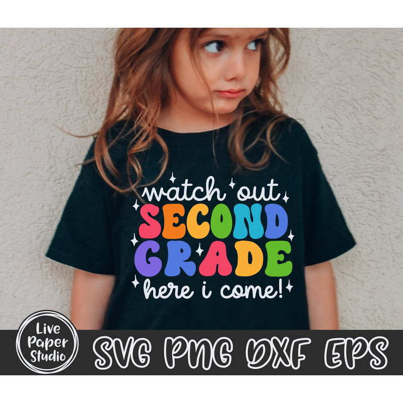 Watch Out Second Grade Here I Come Svg, Second Grade SVG, First Day of School Svg, Hello 2nd Grade, Back to School, Digital Download Files - 5.jpg