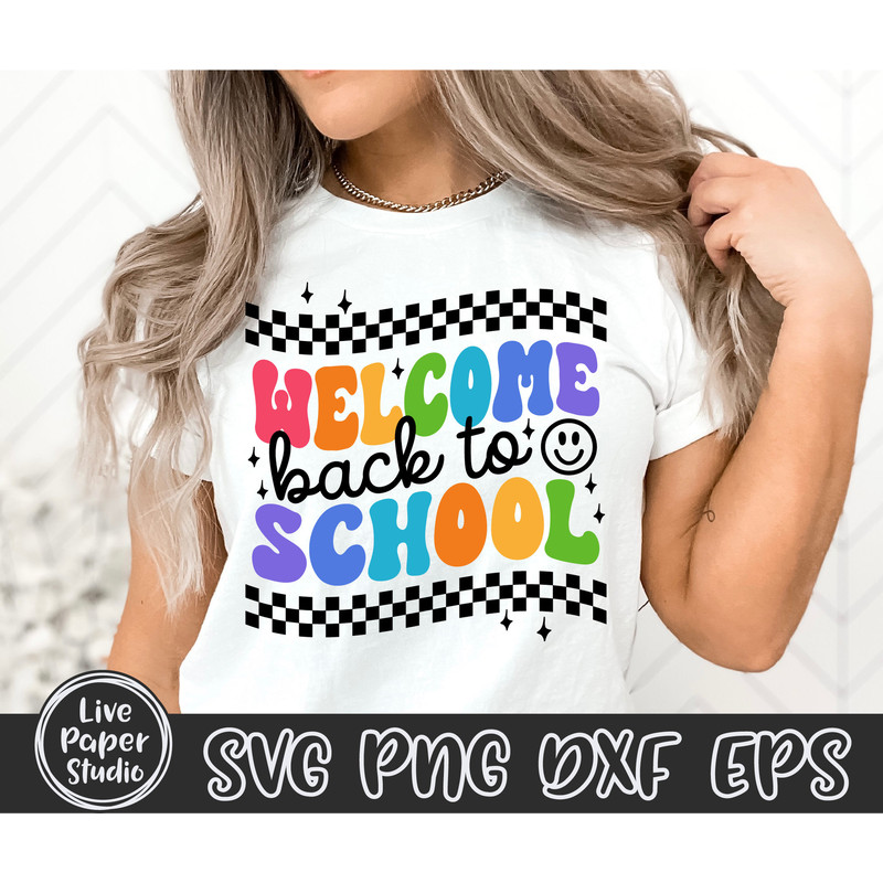 Welcome Back To School SVG, Teacher SVG, Retro 1st Day Of School Svg, Back To School Shirt, First Day of School, Digital Download Png Files - 2.jpg