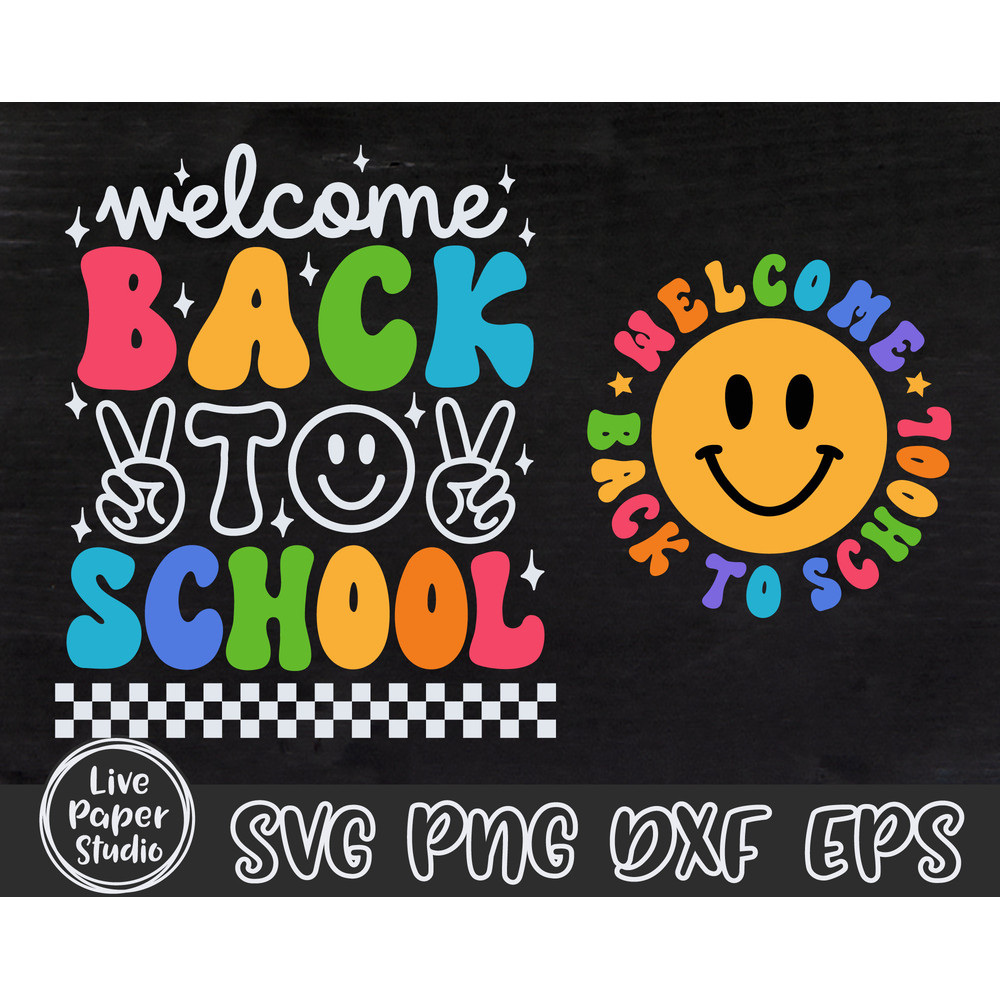 Welcome Back To School SVG, Retro Back To School SVG, Back To School Shirt Svg, First Day of School Svg, Digital Download Png, Dxf, Eps File - 3.jpg