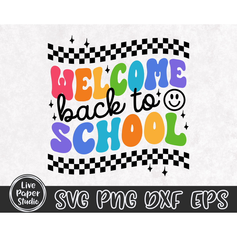 Welcome Back To School SVG, Teacher SVG, Retro 1st Day Of School Svg, Back To School Shirt, First Day of School, Digital Download Png Files - 4.jpg