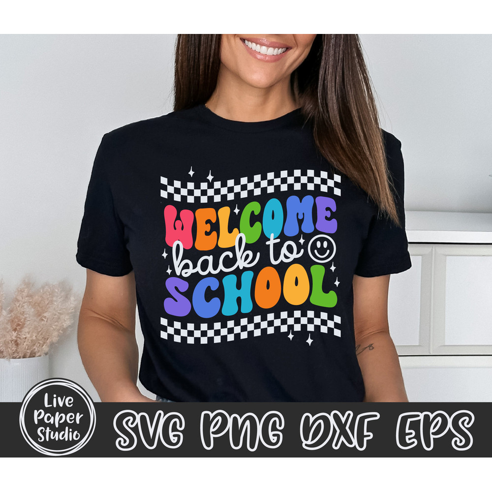 Welcome Back To School SVG, Teacher SVG, Retro 1st Day Of School Svg, Back To School Shirt, First Day of School, Digital Download Png Files - 5.jpg