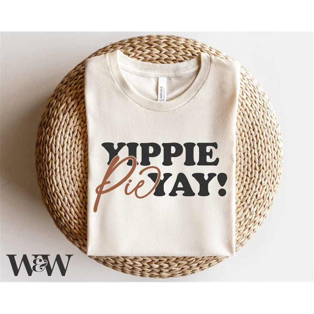 MR-1972023114418-yippie-pie-yay-svg-thanksgiving-shirt-svg-fall-shirt-svg-image-1.jpg