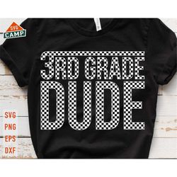 3rd grade dude svg, 3rd grade svg, first day of school svg, hello third grade, back to school svg, third grade svg, 3rd