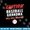 Caution Will Yell Loudly Funny Baseball Grandma png, sublimation copy.jpg