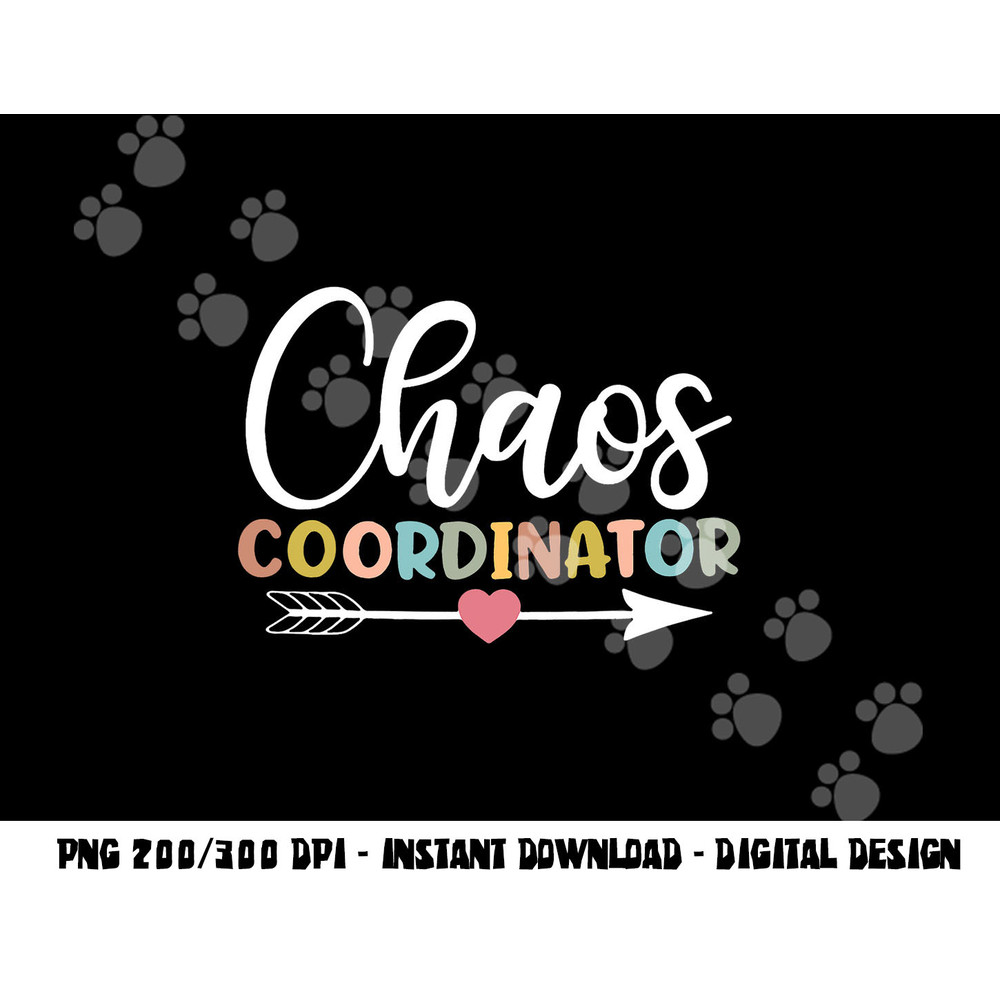 Chaos Coordinator png, sublimation copy.jpg