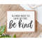 MR-1972023121147-in-a-world-where-you-can-be-anything-be-kind-svg-family-image-1.jpg