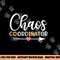 Chaos Coordinator png, sublimation copy.jpg